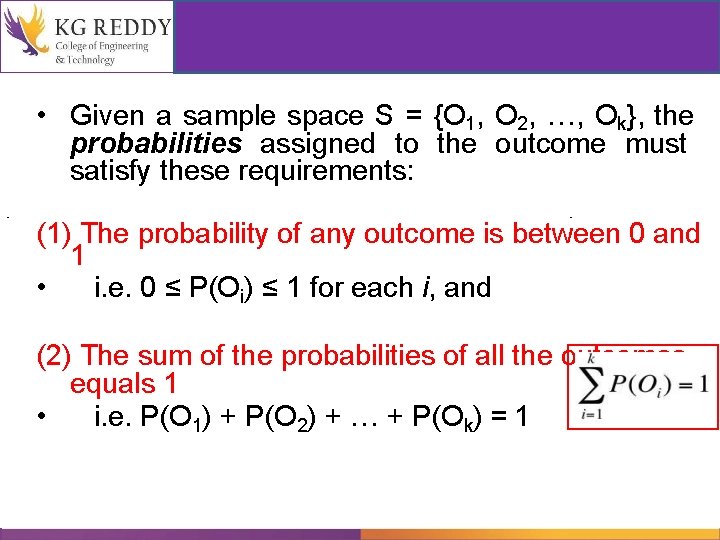 • Given a sample space S = {O 1, O 2, …, Ok},
