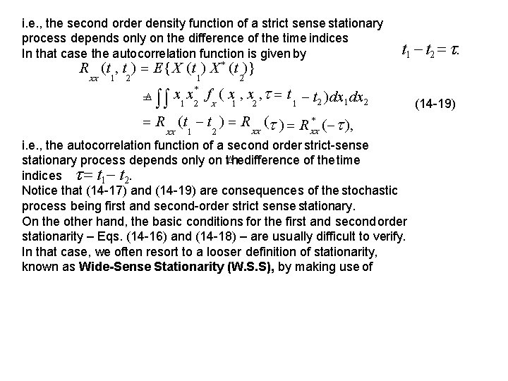 i. e. , the second order density function of a strict sense stationary process