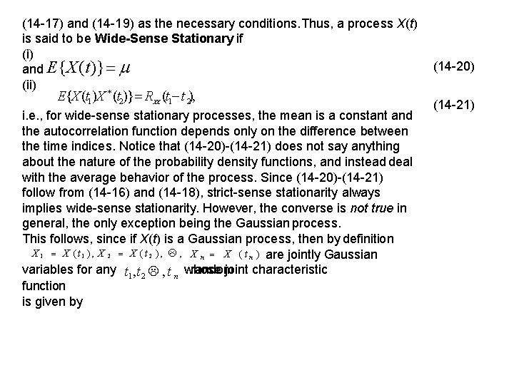 (14 -17) and (14 -19) as the necessary conditions. Thus, a process X(t) is