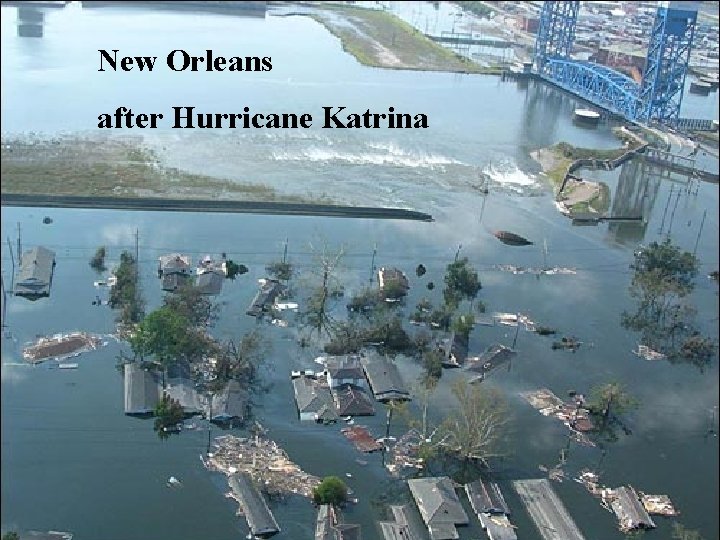 New Orleans after Hurricane Katrina 