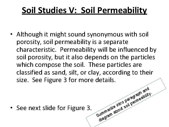 Soil Studies V: Soil Permeability • Although it might sound synonymous with soil porosity, Soil Studies V: Soil Permeability • Although it might sound synonymous with soil porosity,
