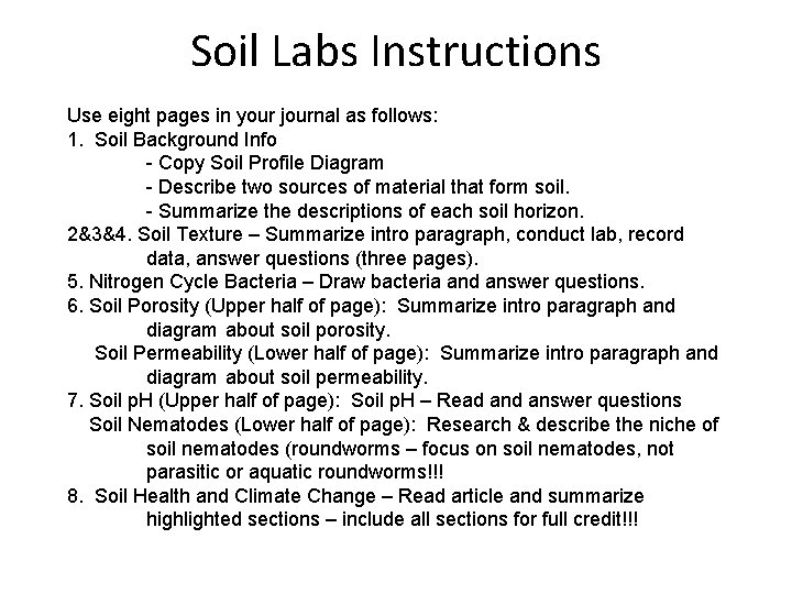 Soil Labs Instructions Use eight pages in your journal as follows: 1. Soil Background Soil Labs Instructions Use eight pages in your journal as follows: 1. Soil Background