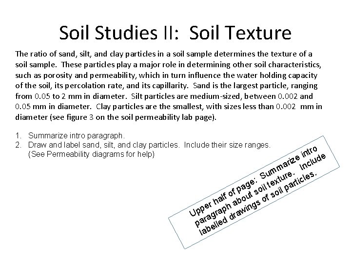 Soil Studies II: Soil Texture The ratio of sand, silt, and clay particles in Soil Studies II: Soil Texture The ratio of sand, silt, and clay particles in