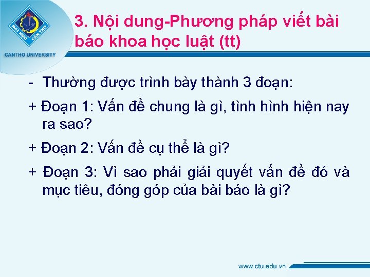 3. Nội dung-Phương pháp viết bài báo khoa học luật (tt) - Thường được