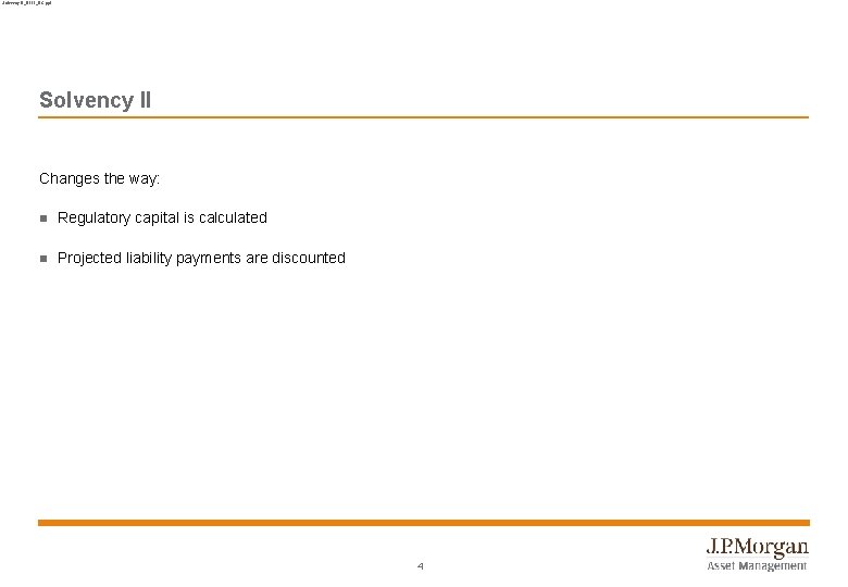 Solvency II_0111_BC. ppt Solvency II Changes the way: n Regulatory capital is calculated n