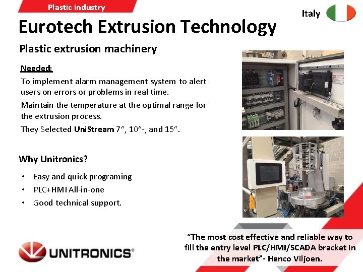 Plastic industry Eurotech Extrusion Technology Italy Plastic extrusion machinery Needed: To implement alarm management