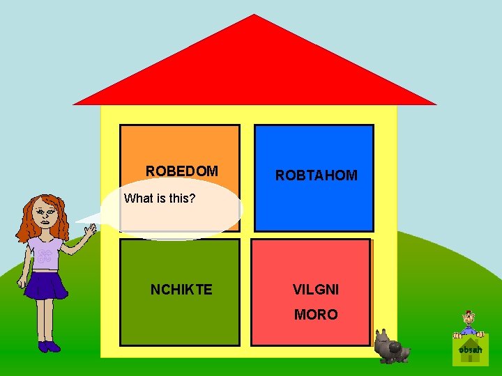 ROBEDOM ROBTAHOM . What is this? NCHIKTE VILGNI MORO obsah ROBEDOM ROBTAHOM . What is this? NCHIKTE VILGNI MORO obsah