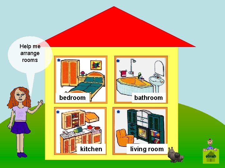 Help me arrange rooms bedroom kitchen bathroom living room obsah Help me arrange rooms bedroom kitchen bathroom living room obsah