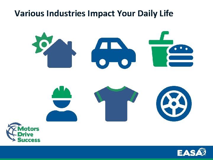 Various Industries Impact Your Daily Life 