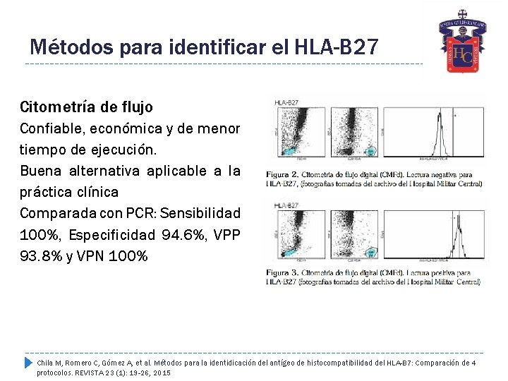 Métodos para identificar el HLA-B 27 Citometría de flujo Confiable, económica y de menor