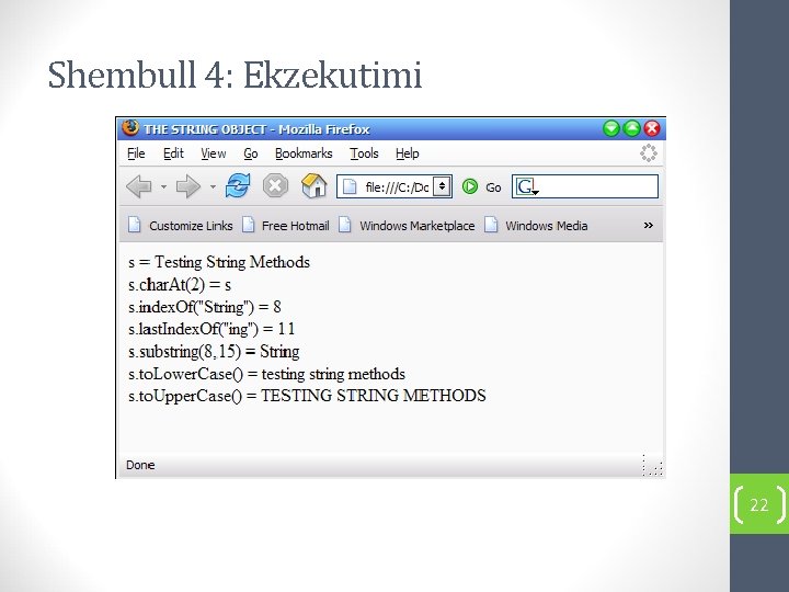 Shembull 4: Ekzekutimi 22 