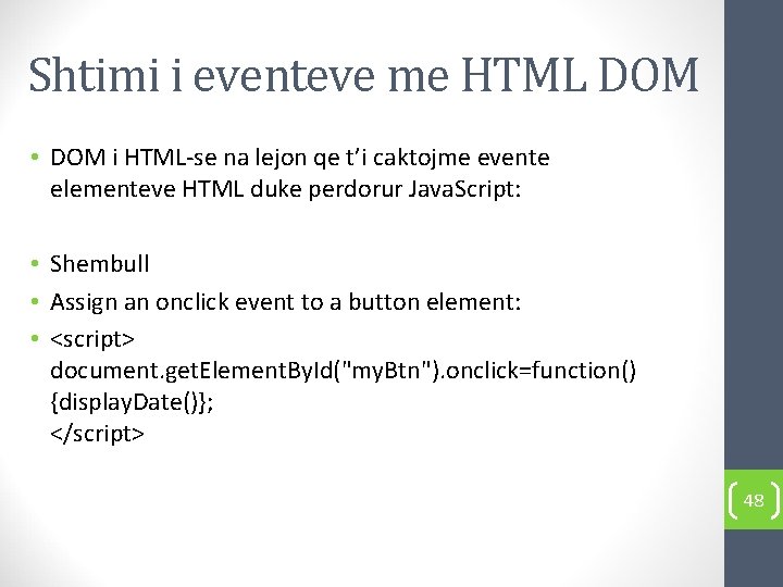 Shtimi i eventeve me HTML DOM • DOM i HTML-se na lejon qe t’i