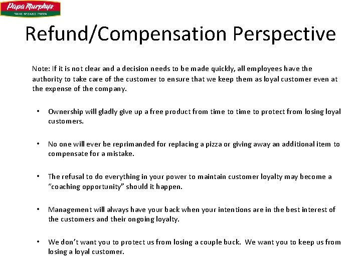 Refund/Compensation Perspective Note: If it is not clear and a decision needs to be