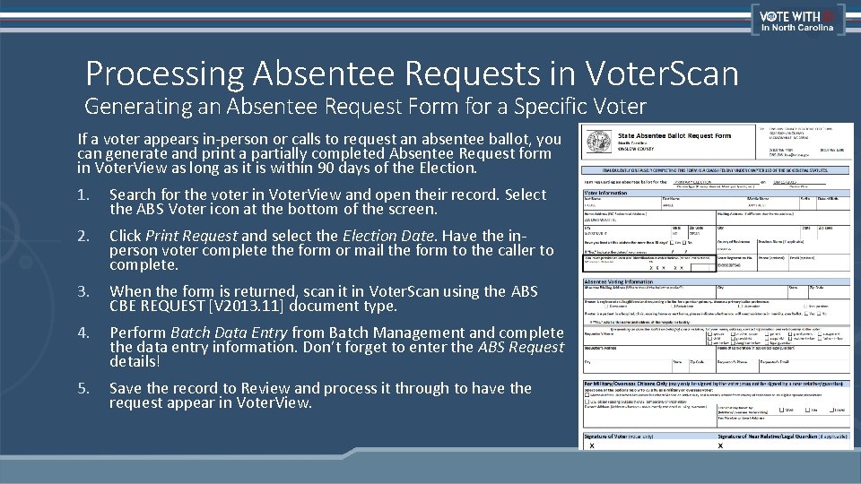 Processing Absentee Requests in Voter. Scan Generating an Absentee Request Form for a Specific