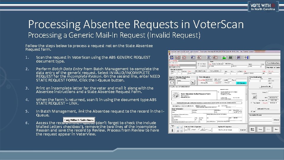 Processing Absentee Requests in Voter. Scan Processing a Generic Mail-In Request (Invalid Request) Follow