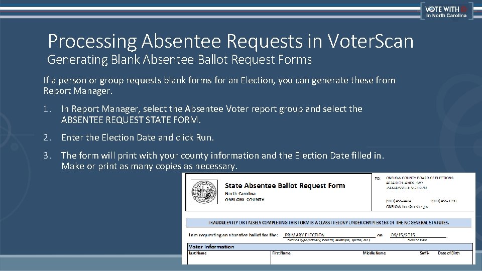 Processing Absentee Requests in Voter. Scan Generating Blank Absentee Ballot Request Forms If a