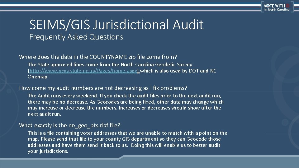 SEIMS/GIS Jurisdictional Audit Frequently Asked Questions Where does the data in the COUNTYNAME. zip