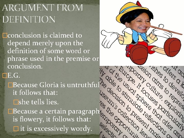 ARGUMENT FROM DEFINITION �conclusion is claimed to depend merely upon the definition of some