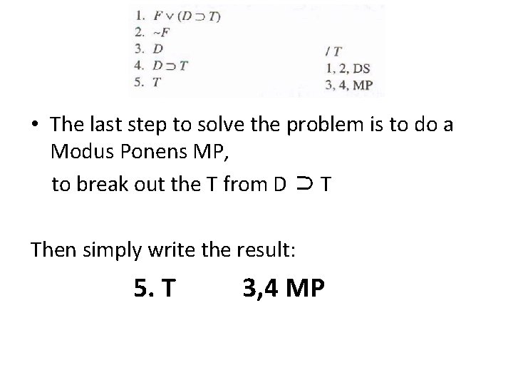  • The last step to solve the problem is to do a Modus