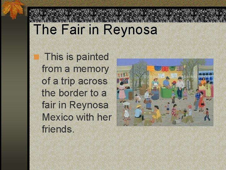 The Fair in Reynosa n This is painted from a memory of a trip