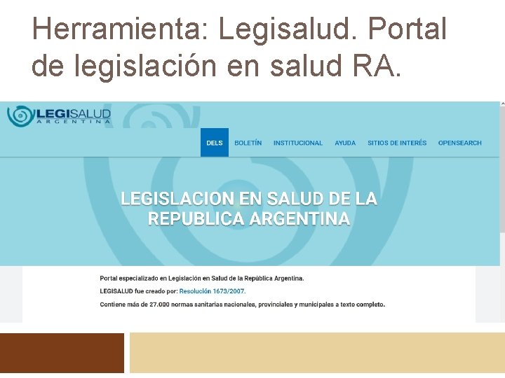 Herramienta: Legisalud. Portal de legislación en salud RA. 