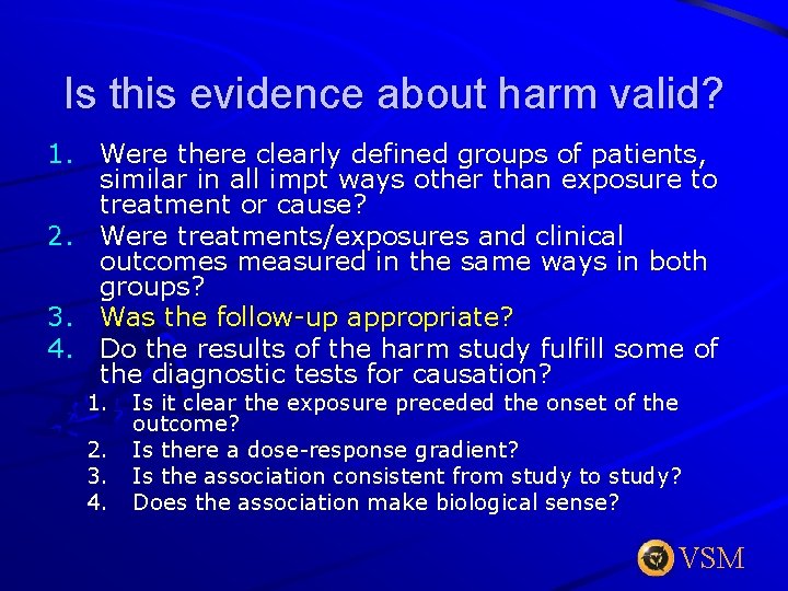 Is this evidence about harm valid? 1. Were there clearly defined groups of patients,