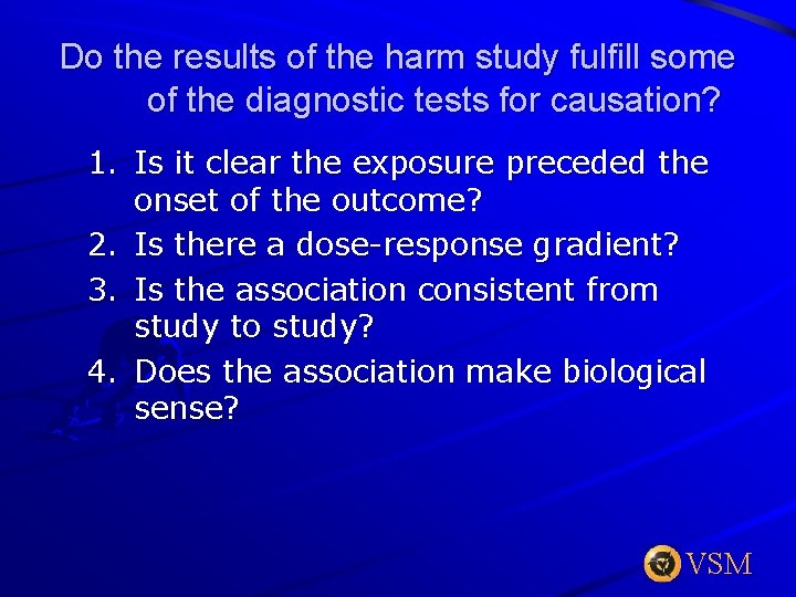 Do the results of the harm study fulfill some of the diagnostic tests for