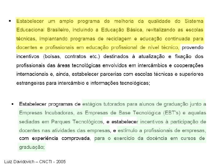 Luiz Davidovich – CNCTI - 2005 
