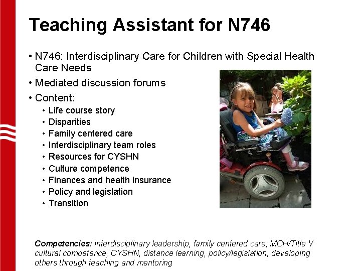 Teaching Assistant for N 746 • N 746: Interdisciplinary Care for Children with Special