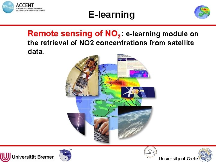 E-learning • Remote sensing of NO 2: e-learning module on the retrieval of NO