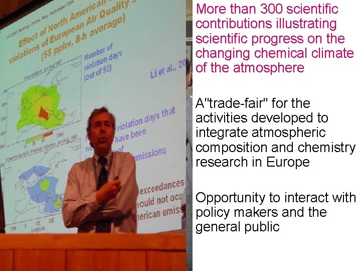 More than 300 scientific contributions illustrating scientific progress on the changing chemical climate of