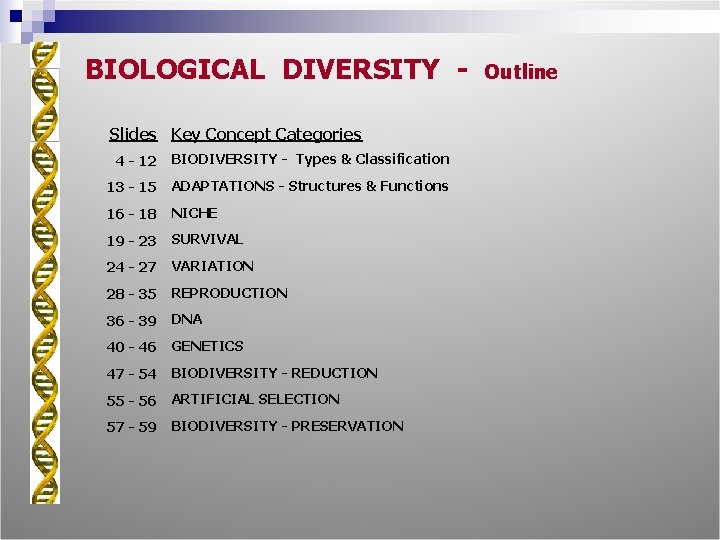 BIOLOGICAL DIVERSITY Slides Key Concept Categories 4 - 12 BIODIVERSITY - Types & Classification