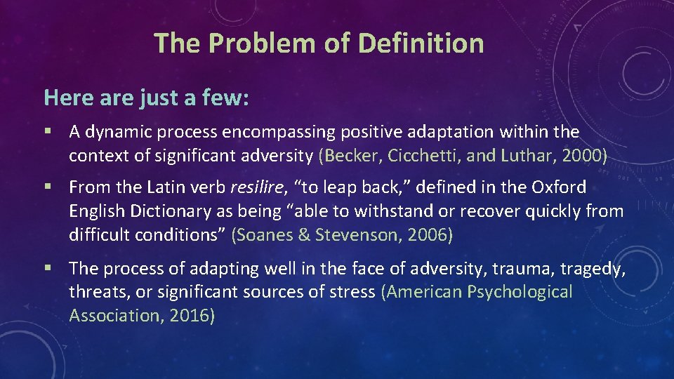 The Problem of Definition Here are just a few: § A dynamic process encompassing