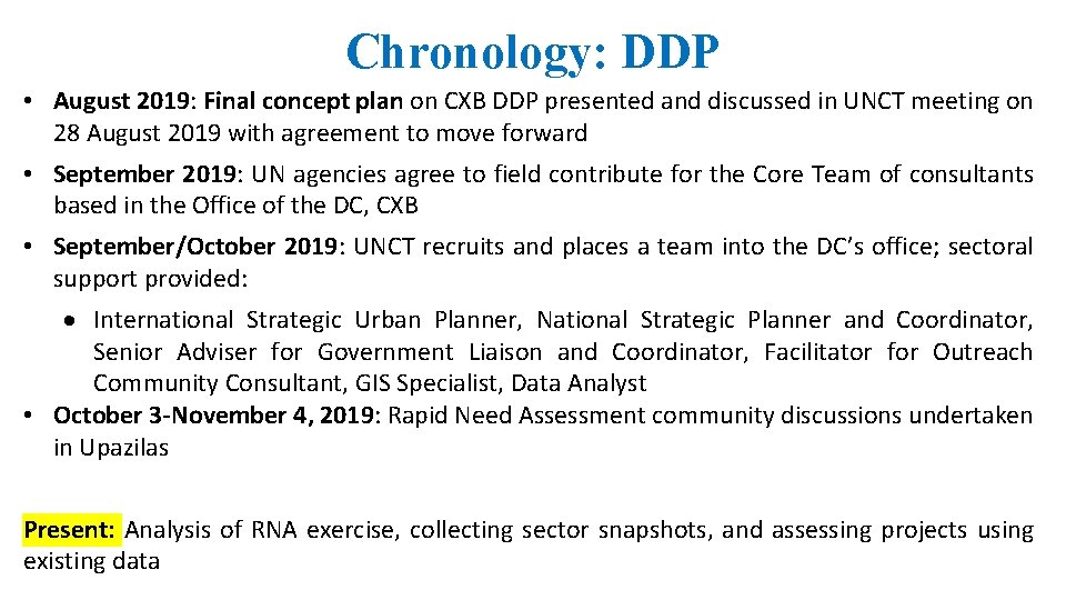 Chronology: DDP • August 2019: Final concept plan on CXB DDP presented and discussed