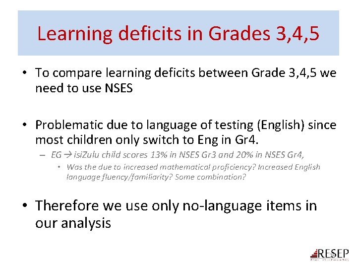 Learning deficits in Grades 3, 4, 5 • To compare learning deficits between Grade