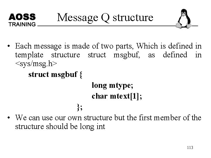 Message Q structure • Each message is made of two parts, Which is defined