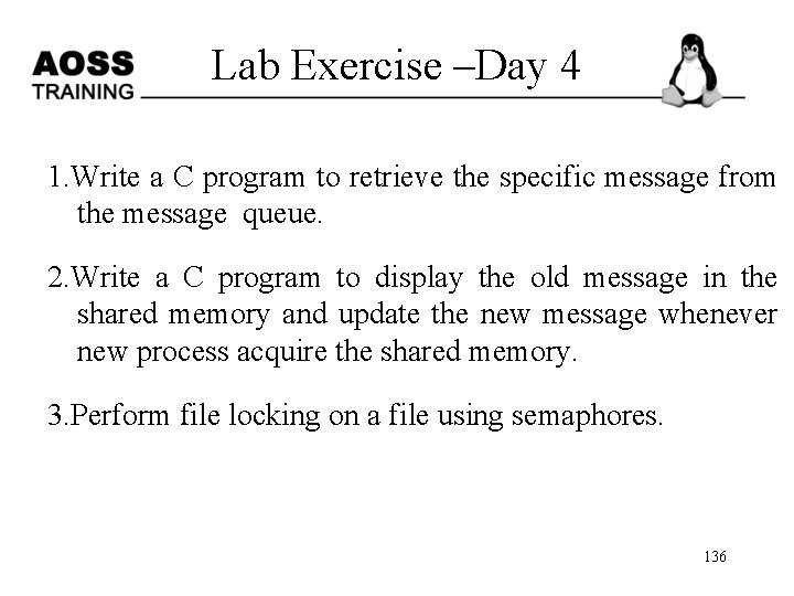 Lab Exercise –Day 4 1. Write a C program to retrieve the specific message