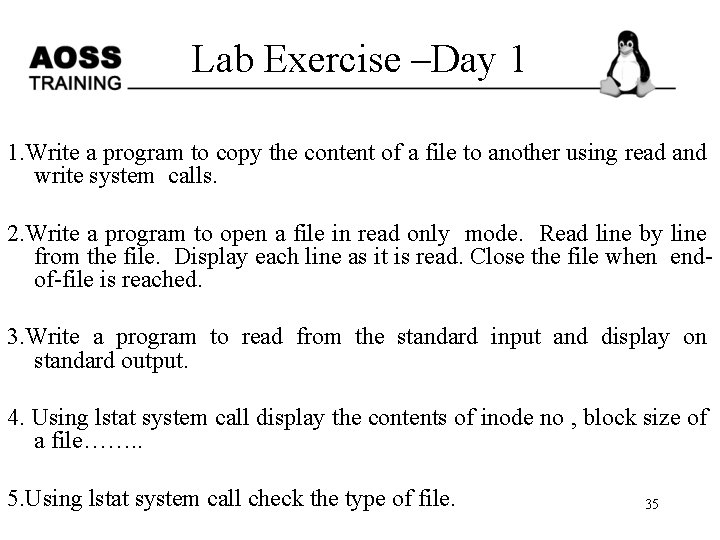 Lab Exercise –Day 1 1. Write a program to copy the content of a