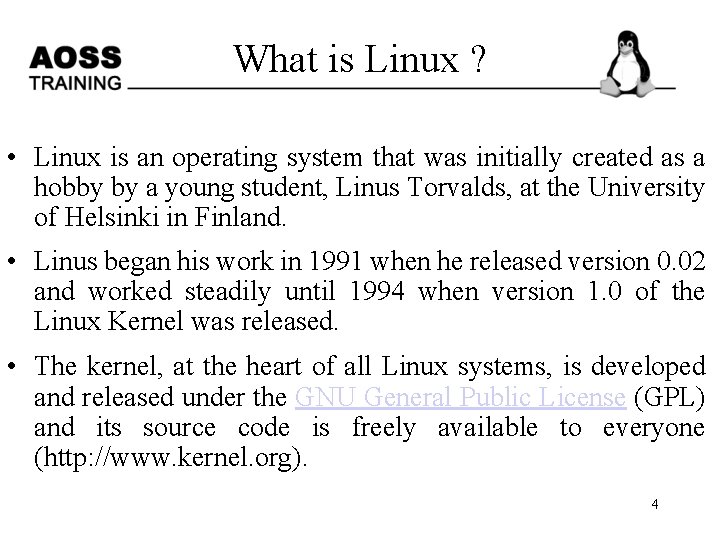 What is Linux ? • Linux is an operating system that was initially created