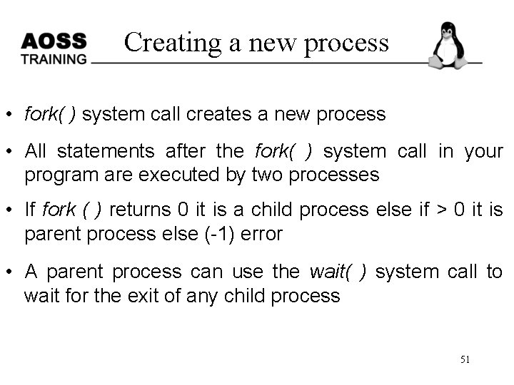Creating a new process • fork( ) system call creates a new process •
