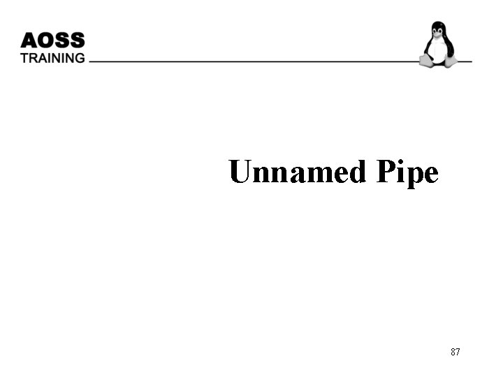 Unnamed Pipe 87 