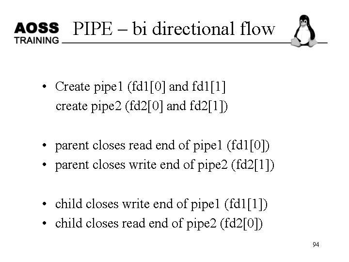 PIPE – bi directional flow • Create pipe 1 (fd 1[0] and fd 1[1]