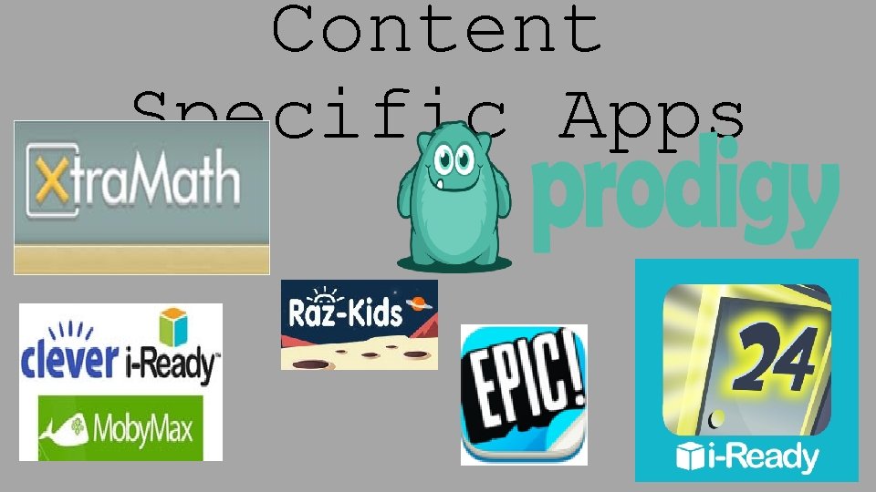Content Specific Apps 