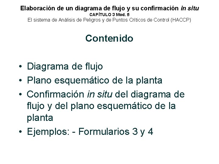 Elaboración de un diagrama de flujo y su confirmación in situ CAPÍTULO 3 Mod.