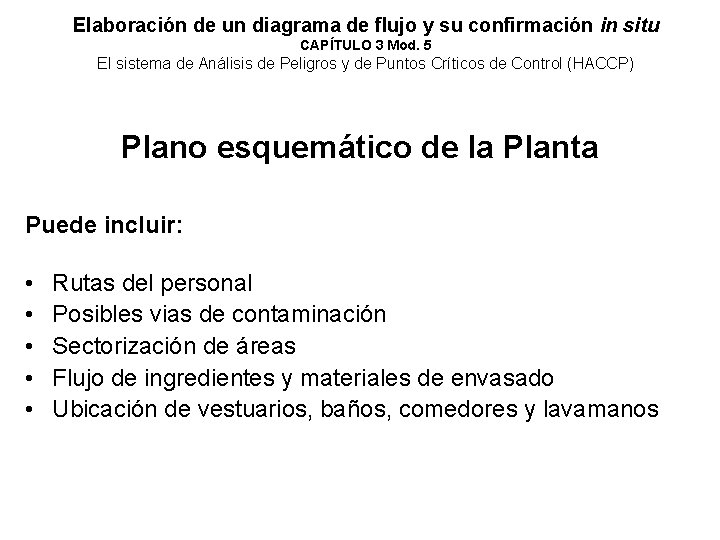 Elaboración de un diagrama de flujo y su confirmación in situ CAPÍTULO 3 Mod.