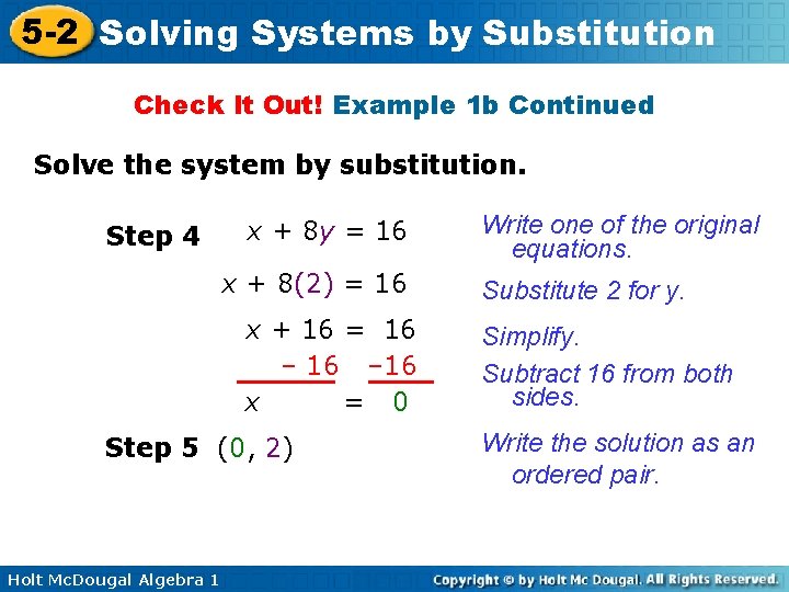 5 -2 Solving Systems by Substitution Check It Out! Example 1 b Continued Solve 5 -2 Solving Systems by Substitution Check It Out! Example 1 b Continued Solve