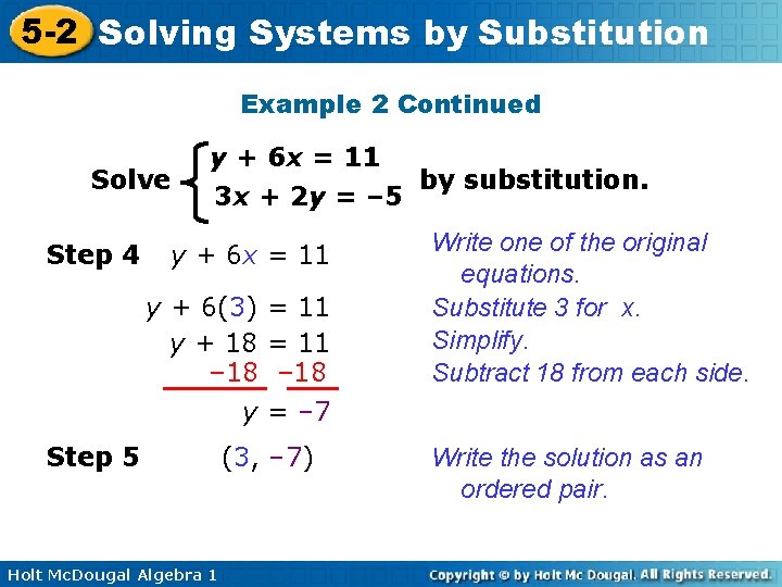 5 -2 Solving Systems by Substitution Example 2 Continued Solve Step 4 y + 5 -2 Solving Systems by Substitution Example 2 Continued Solve Step 4 y +