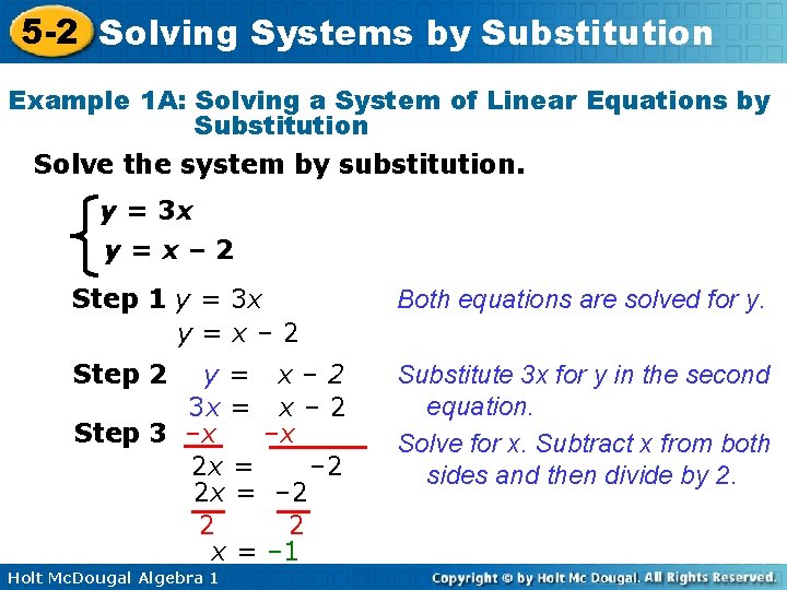 5 -2 Solving Systems by Substitution Example 1 A: Solving a System of Linear