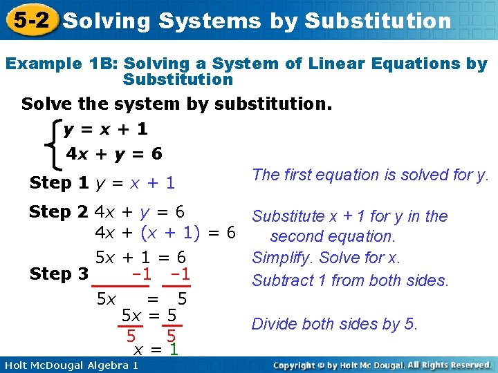 5 -2 Solving Systems by Substitution Example 1 B: Solving a System of Linear