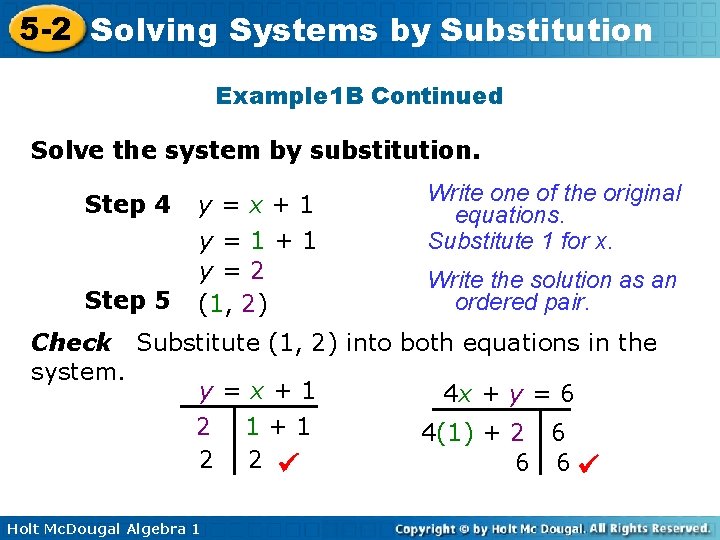 5 -2 Solving Systems by Substitution Example 1 B Continued Solve the system by